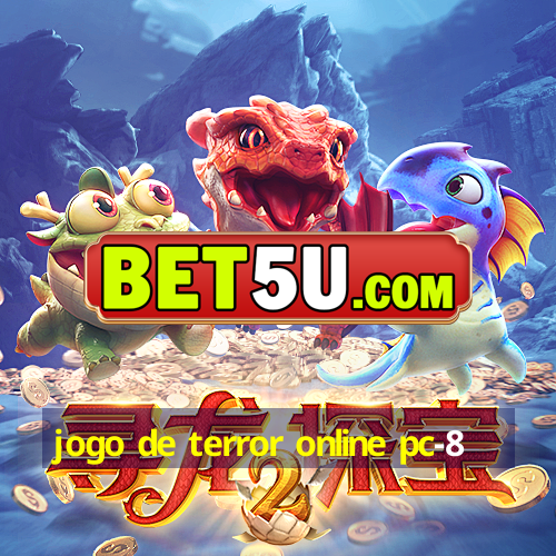 jogo de terror online pc